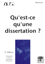 Qu'Est-Ce Qu'Une Dissertation ? (2e Edition)
