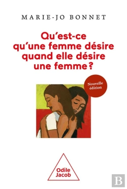 Bertrand.pt - Qu'Est-Ce Qu'Une Femme Désire Quand Elle Désire Une Femme ?