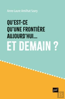 Bertrand.pt - Qu'Est-Ce Qu'Une Frontière Aujourd'Hui...Et Demain ?