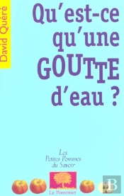 Qu'Est-Ce Qu'Une Goutte D'Eau ?