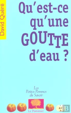Bertrand.pt - Qu'Est-Ce Qu'Une Goutte D'Eau ?