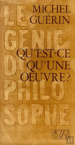 Bertrand.pt - Qu'Est-Ce Qu'Une Oeuvre ? - Le Génie Du Philosophe