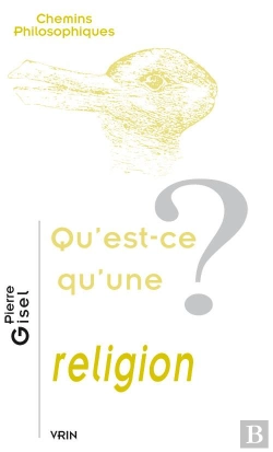 Bertrand.pt - Qu'Est-Ce Qu'Une Religion ?