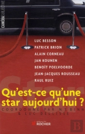 Qu'Est-Ce Qu'Une Star Aujourd'Hui ?