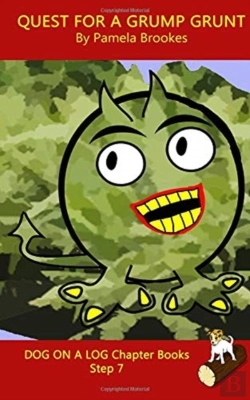 Bertrand.pt - Quest For A Grump Grunt Chapter Book
