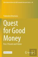 Quest For Good Money