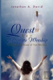 Quest For Intimate Worship