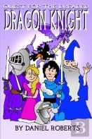 Quest For The Dreaded Dragon Knight