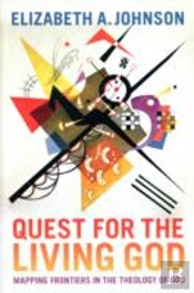 Quest For The Living God