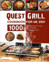 Quest Grill Cookbook For Uk 2021