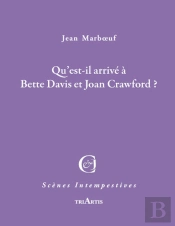 Qu'Est-Il Arrivé À Bette Davis Et Joan Crawford ?