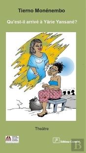 Qu'Est-Il Arrive A Yarie Yansane ? - Theatre