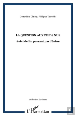 Bertrand.pt - Question Aux Pieds Nus ; En Passant Par Jénine