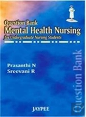 Question Bank Mental Health Nursing