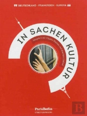 Question De Culture ; In Sachen Kultur