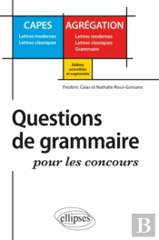 Question De Grammaire Pour Les Concours ; Capes Agrégation