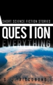 Question Everything