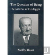 Question Of Being Â€“ Reversal Of Heidegger