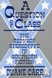 Question Of Class The Redneck
