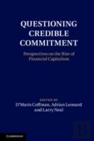 Questioning Credible Commitment