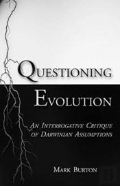 Questioning Evolution