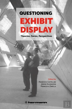 Bertrand.pt - Questioning Exhibit Display : Theories, Forms, Perspectives