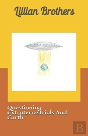 Questioning Extraterrestrials And Earth