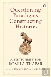 Questioning Paradigms, Constructing Histories