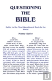 Questioning The Bible