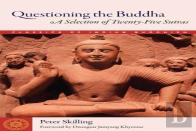 Questioning The Buddha