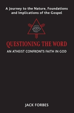 Bertrand.pt - Questioning The Word: An Atheist Confronts Faith In God