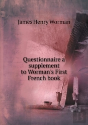 Questionnaire A Supplement To Worman'S First French Book