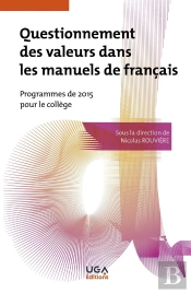 Questionnement Des Valeurs Dans Les Manuels De Français : Programmes De 2015 Pour Le Collège