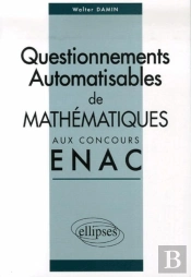 Questionnements Automatisables De Mathématiques Aux Concours Enac