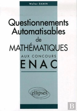 Bertrand.pt - Questionnements Automatisables De Mathématiques Aux Concours Enac