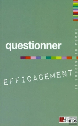 Bertrand.pt - Questionner Efficacement