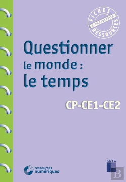 Bertrand.pt - Questionner Le Monde : Le Temps ; Cp, Ce1, Ce2 (Édition 2020)