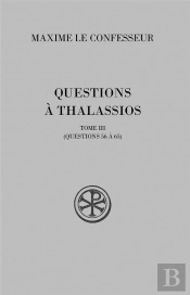 Questions À Thalassios Tome 3 ; Questions 56 À 65