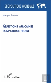 Questions Africaines Post-Guerre Froide