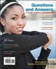 Questions And Answers: A Guide To Fitness And Wellness