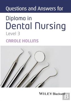 Bertrand.pt - Questions And Answers For Diploma In Dental Nursing, Level 3