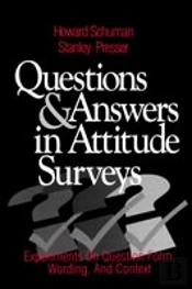 Questions And Answers In Attitude Surveys