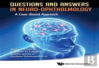 Questions And Answers In Neuro-Ophthalmology: A Case-Based Approach