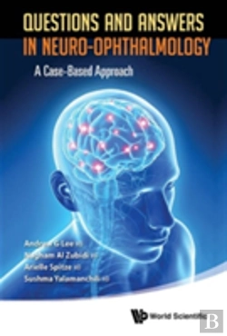 Bertrand.pt - Questions And Answers In Neuro-Ophthalmology: A Case-Based Approach