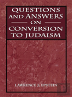 Questions And Answers On Conversion To Judaism