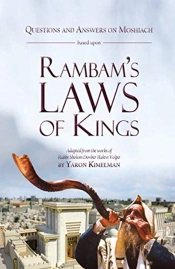Questions And Answers On Moshiach Based Upon Rambam'S Laws Of Kings