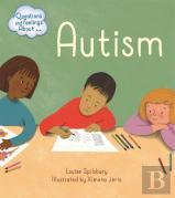 Questions And Feelings About: Autism