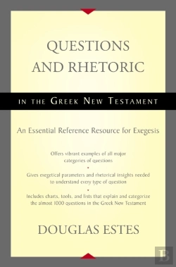 Bertrand.pt - Questions And Rhetoric In The Greek New Testament
