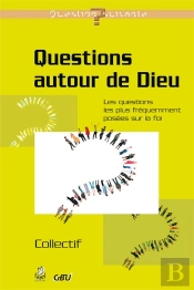 Questions Autour De Dieu