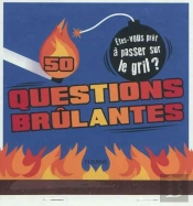 Questions Brulantes